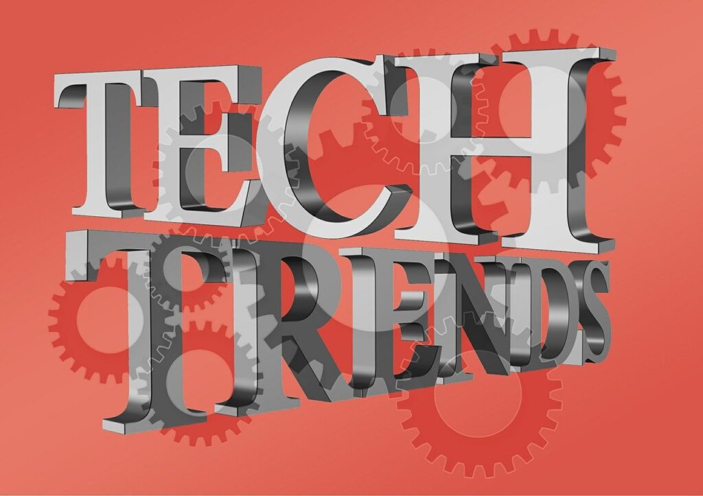 Follow the technology trend